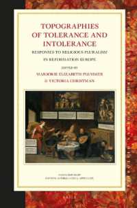 Topographies of Tolerance and Intolerance : Responses to Religious Pluralism in Reformation Europe (Studies in Central European Histories)