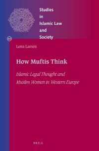 How Muftis Think : Islamic Legal Thought and Muslim Women in Western Europe (Studies in Islamic Law and Society)