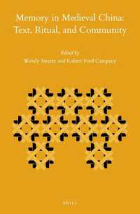 Memory in Medieval China: Text, Ritual, and Community (Sinica Leidensia)