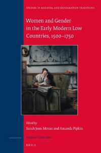 Women and Gender in the Early Modern Low Countries, 1500 - 1750 (Studies in Medieval and Reformation Traditions)