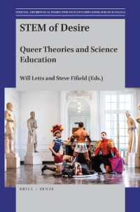 STEM of Desire : Queer Theories and Science Education (Cultural and Historical Perspectives on Science Education / Cultural and Historical Perspectives on Science Education: Research Dialogs)