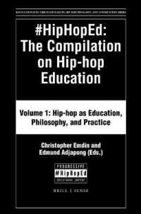 #HipHopEd: the Compilation on Hip-hop Education : Volume 1: Hip-hop as Education, Philosophy, and Practice (Revolutionizing Urban Education)