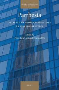 Parrhesia : Ancient and Modern Perspectives on Freedom of Speech (Studies in Theology and Religion)