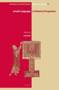 Jewish Languages in Historical Perspective (Ijs Studies in Judaica)