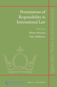 Permutations of Responsibility in International Law (Queen Mary Studies in International Law)
