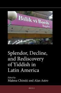Splendor, Decline, and Rediscovery of Yiddish in Latin America (Jewish Latin America)