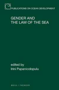ジェンダーと海洋法<br>Gender and the Law of the Sea (Publications on Ocean Development) （Xxii,368）