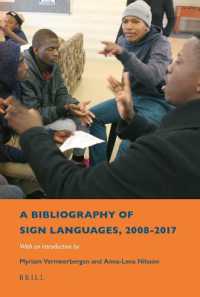 手話研究書誌：2007-2017年<br>A Bibliography of Sign Languages, 2008-2017 : With an Introduction by Myriam Vermeerbergen and Anna-Lena Nilsson