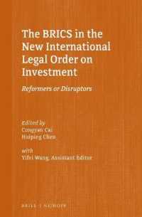 The BRICS in the New International Legal Order on Investment : Reformers or Disruptors (Silk Road Studies in International Economic Law)