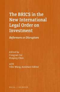 The BRICS in the New International Legal Order on Investment : Reformers or Disruptors (Silk Road Studies in International Economic Law)