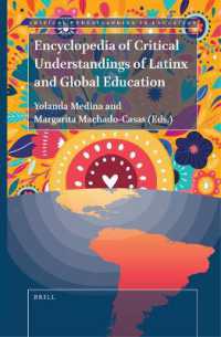 ラテン系およびグローバル教育百科事典<br>Encyclopedia of Critical Understandings of Latinx and Global Education (Critical Understanding in Education)