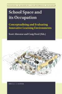 School Space and its Occupation : Conceptualising and Evaluating Innovative Learning Environments (Advances in Learning Environments Research)