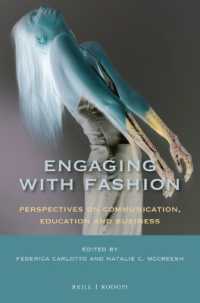 Engaging with Fashion : Perspectives on Communication, Education and Business (At the Interface / Probing the Boundaries)