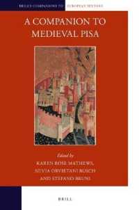 ブリル版　中世ピサ必携<br>A Companion to Medieval Pisa (Brill's Companions to European History)