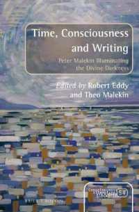 Time, Consciousness and Writing : Peter Malekin Illuminating the Divine Darkness (Consciousness, Literature and the Arts)
