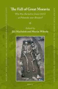 The Fall of Great Moravia : Who Was Buried in Grave H153 at Pohansko near Břeclav? (East Central and Eastern Europe in the Middle Ages, 450-1450)