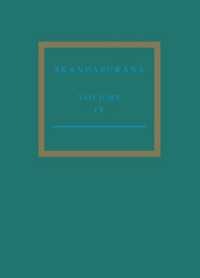 The Skandapurāṇa Volume IV : Adhyāyas 70 - 95. Start of the Skanda and Andhaka Cycles (Groningen Oriental Studies, Supplement)