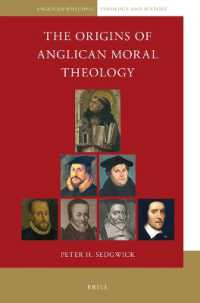 The Origins of Anglican Moral Theology (Anglican-episcopal Theology and History)