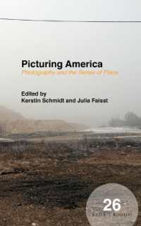 アメリカを撮るということ<br>Picturing America : Photography and the Sense of Place (Spatial Practices)