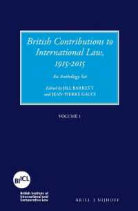 国際法の発展に対する英国の貢献：アンソロジー（全４巻）<br>British Contributions to International Law, 1915-2015 (Set) : An Anthology Set