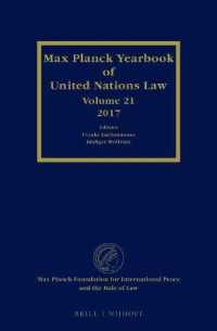 Max Planck Yearbook of United Nations Law, Volume 21 (2017) (Max Planck Yearbook of United Nations Law)