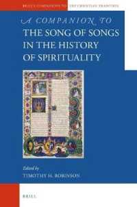 A Companion to the Song of Songs in the History of Spirituality (Brill's Companions to the Christian Tradition)