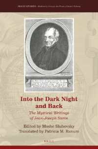 Into the Dark Night and Back: the Mystical Writings of Jean-Joseph Surin (Jesuit Studies)