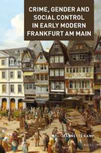 Crime, Gender and Social Control in Early Modern Frankfurt am Main (Crime and City in History)