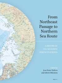 From Northeast Passage to Northern Sea Route : A History of the Waterway North of Eurasia