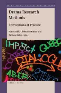 Drama Research Methods: Provocations of Practice (Bold Visions in Educational Research)