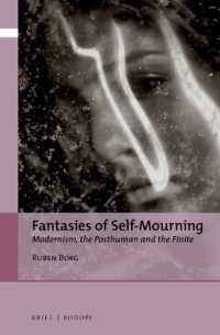 Fantasies of Self-Mourning : Modernism, the Posthuman and the Finite (Critical Posthumanisms)