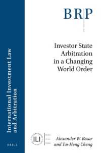 Investor State Arbitration in a Changing World Order (Brill Research Perspectives in International Law / Brill Research Perspectives in International Investment Law and Arbitration)