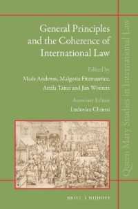 国際法の一般原則と一貫性<br>General Principles and the Coherence of International Law (Queen Mary Studies in International Law)