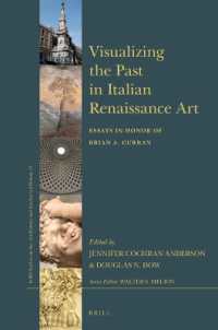 Visualizing the Past in Italian Renaissance Art  : Essays in Honor of Brian A. Curran  (Brill's Studies on Art, Art History, and Intellectual History)