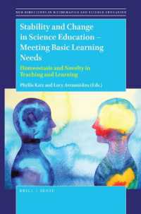 Stability and Change in Science Education -- Meeting Basic Learning Needs : Homeostasis and Novelty in Teaching and Learning (New Directions in Mathematics and Science Education)