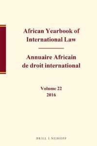African Yearbook of International Law / Annuaire Africain de droit international, Volume 22, 2016 (African Yearbook of International Law / Annuaire Africain de droit international)