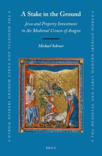 A Stake in the Ground: Jews and Property Investment in the Medieval Crown of Aragon (Medieval and Early Modern Iberian World)