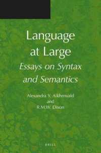 Aikhenvald＆Dixon著／統語論・意味論論文集<br>Language at Large : Essays on Syntax and Semantics (Empirical Approaches to Linguistic Theory)