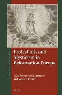 Protestants and Mysticism in Reformation Europe (St Andrews Studies in Reformation History)