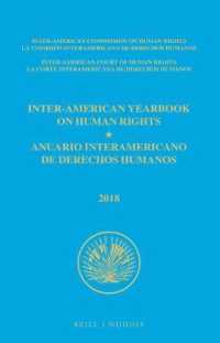 Inter-American Yearbook on Human Rights / Anuario Interamericano de Derechos Humanos, Volume 34 (2018) (3 VOLUME SET) (Inter-american Yearbook on Human Rights / Anuario Interamericano de Derechos Humanos)