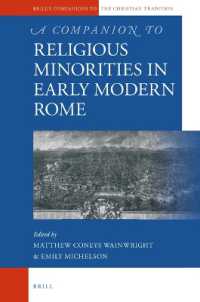 A Companion to Religious Minorities in Early Modern Rome (Brill's Companions to the Christian Tradition)