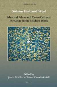Sufism East and West : Mystical Islam and Cross-Cultural Exchange in the Modern World (Studies on Sufism)