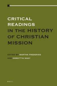 Critical Readings in the History of Christian Mission : Volume 4 (Critical Readings in the History of Christian Mission (4 vols.))