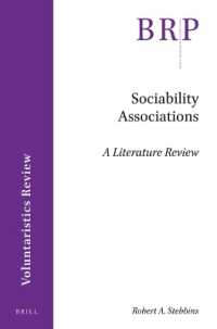 Sociability Associations : A Literature Review (Brill Research Perspectives in Humanities and Social Sciences / Voluntaristics Review)