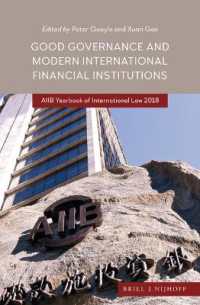 Good Governance and Modern International Financial Institutions : AIIB Yearbook of International Law 2018 (Aiib Yearbook of International Law)
