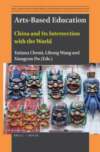 Arts-Based Education : China and Its Intersection with the World (Arts, Creativities, and Learning Environments in Global Perspectives)
