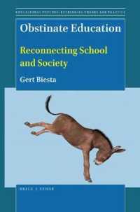 『教育にこだわるということ：学校と社会をつなぎ直す』（原書）<br>Obstinate Education : Reconnecting School and Society (Educational Futures)