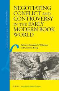 Negotiating Conflict and Controversy in the Early Modern Book World (Library of the Written Word - the Handpress World)