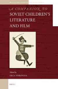 A Companion to Soviet Children's Literature and Film (Brill's Companions to the Slavic World)