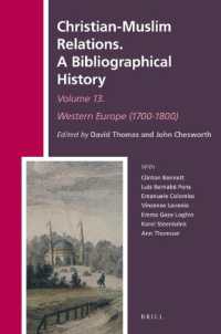 Christian-Muslim Relations. a Bibliographical History Volume 13 Western Europe (1700-1800) (Christian-muslim Relations. a Bibliographical History)